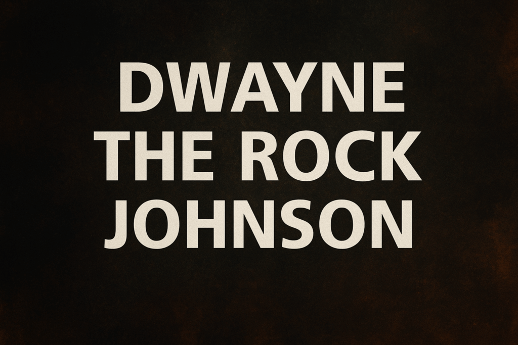 Dwayne The Rock Johnson